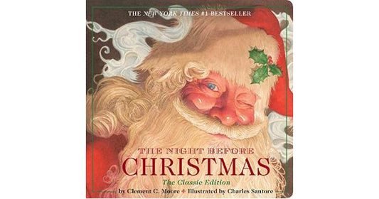 The Classic Edition: the Night Before Christmas Board Book