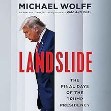 Landslide: The Final Days of the Trump Presidency